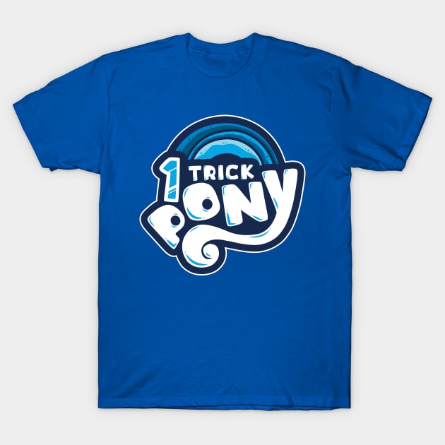 1 TRICK PONY T-Shirt by krisren28